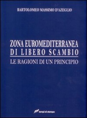 Copertina del libro Zona Euro Mediterranea - Studi sull'Integrazione Economica